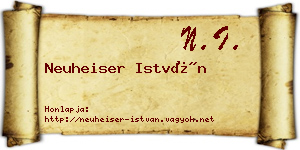 Neuheiser István névjegykártya